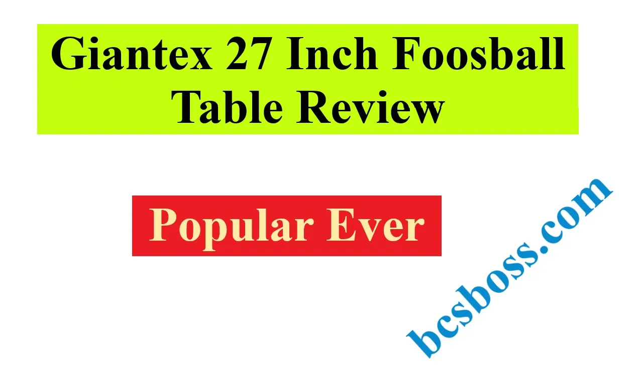Best Giantex 27 Inch Foosball Table Review | Popular Ever